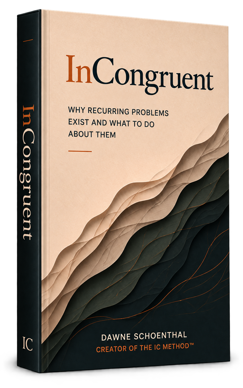 Concept cover for InCongruent by Dawne Schoenthal, subtitled Why recurring problems exist and what to do about them.